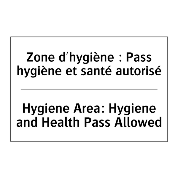 Zone d'hygiène : Pass hygiène  /.../ - Hygiene Area: Hygiene and Health  /.../