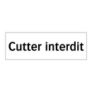 Cutter interdit