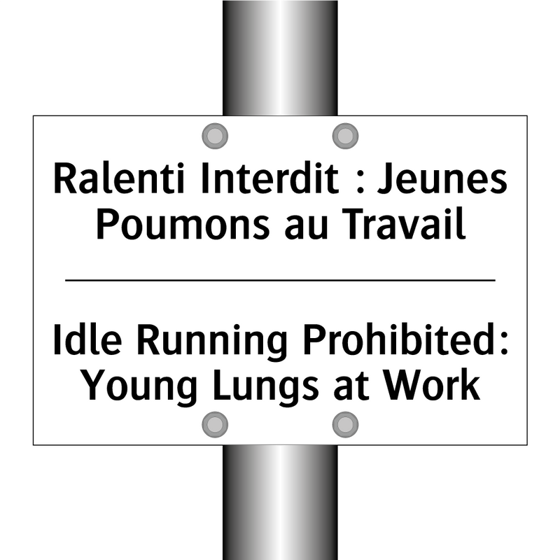 Ralenti Interdit : Jeunes Poumons  /.../ - Idle Running Prohibited: Young  /.../