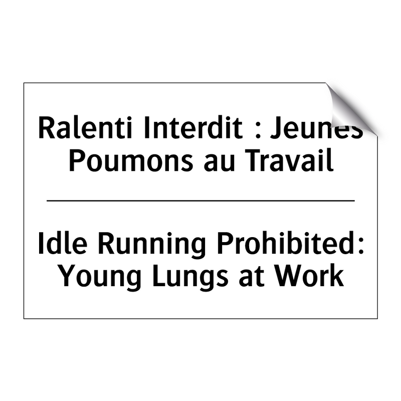Ralenti Interdit : Jeunes Poumons  /.../ - Idle Running Prohibited: Young  /.../