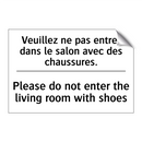 Veuillez ne pas entrer dans le  /.../ - Please do not enter the living  /.../