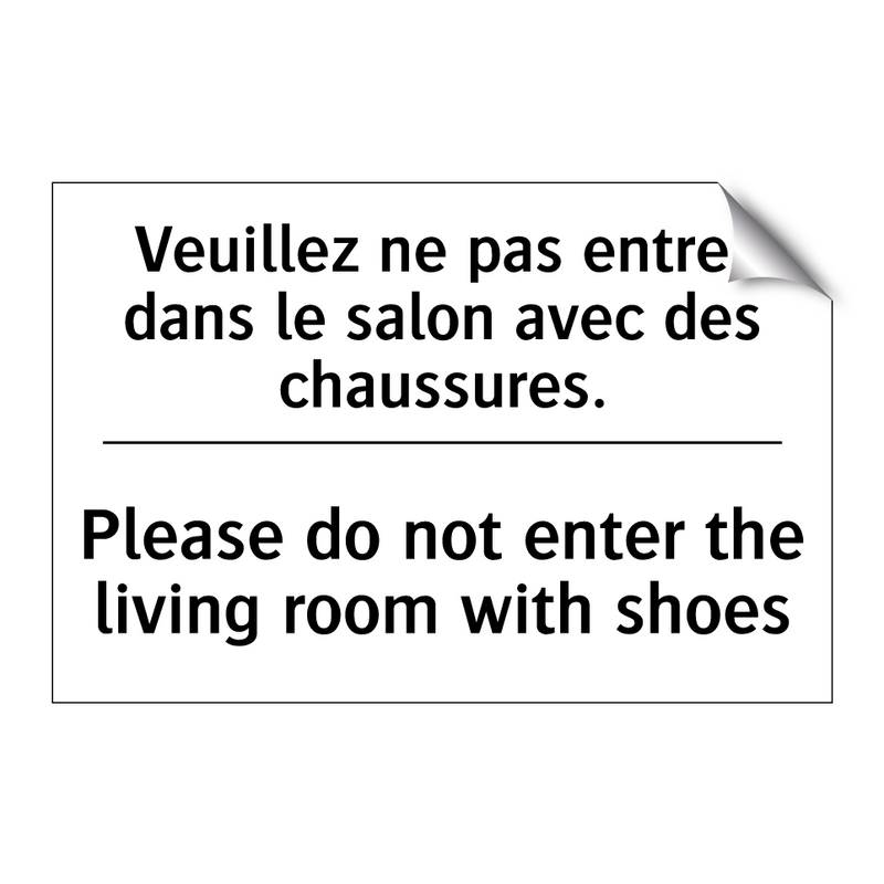 Veuillez ne pas entrer dans le  /.../ - Please do not enter the living  /.../