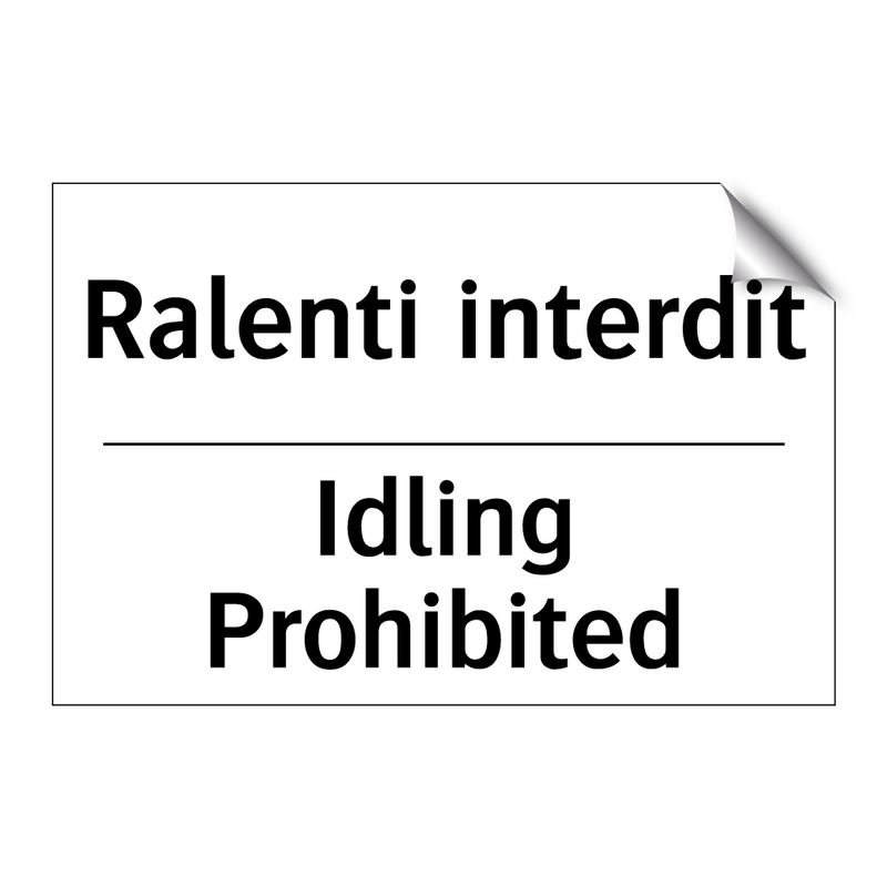 Ralenti interdit - Idling Prohibited