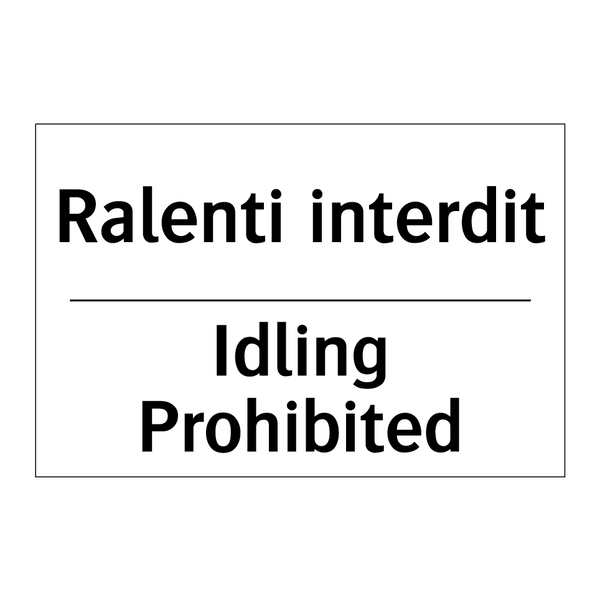 Ralenti interdit - Idling Prohibited