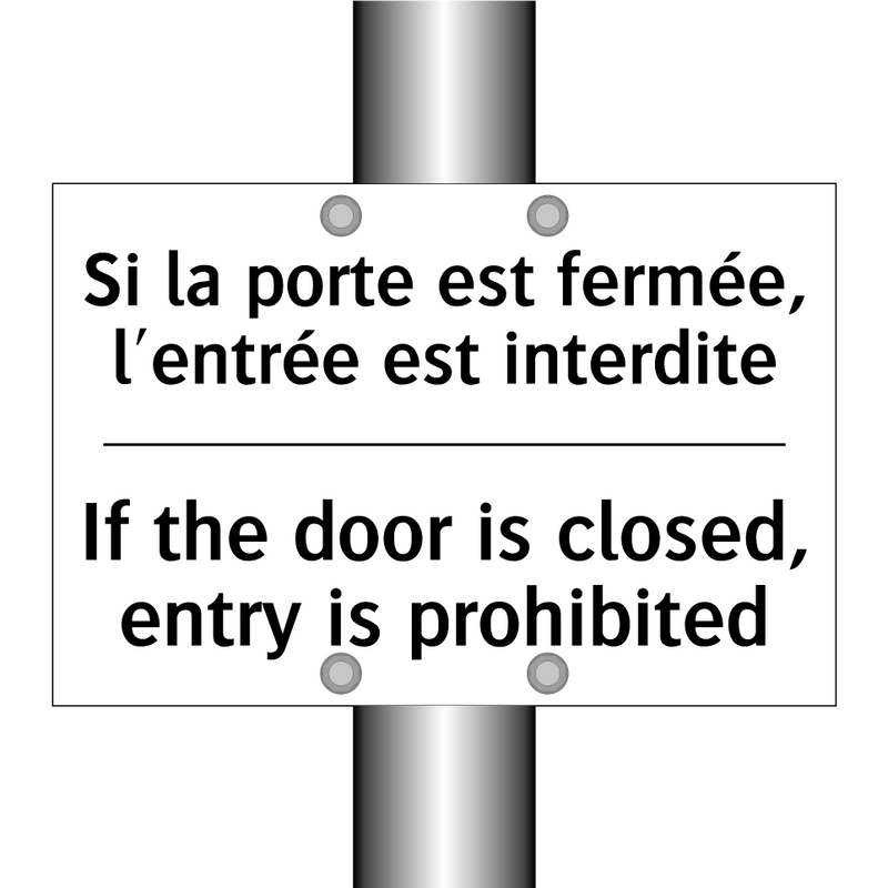 Si la porte est fermée, l'entrée  /.../ - If the door is closed, entry is  /.../