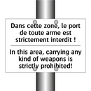 Dans cette zone, le port de toute  /.../ - In this area, carrying any kind  /.../