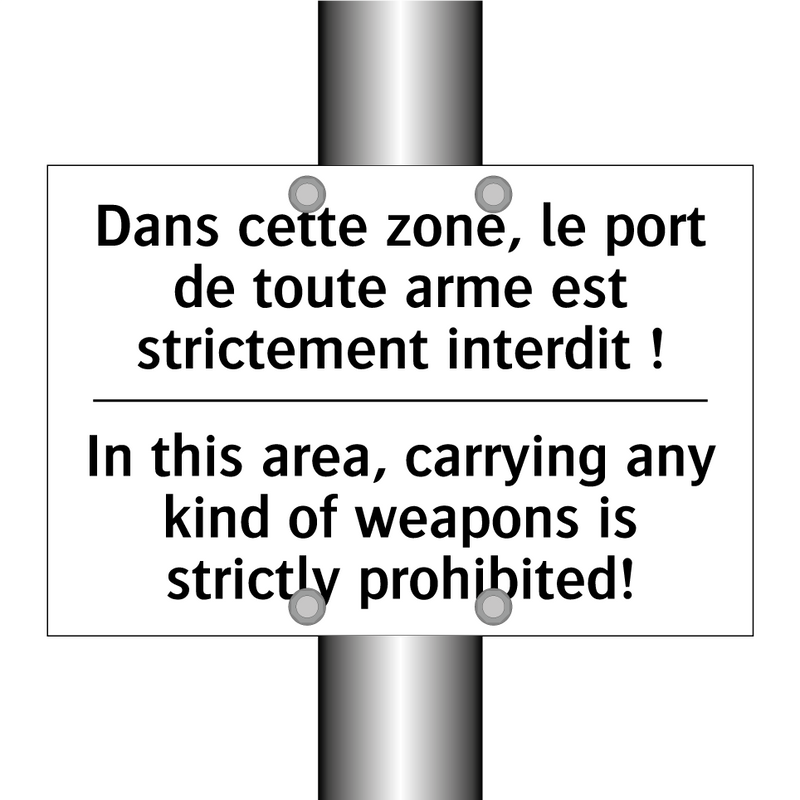 Dans cette zone, le port de toute  /.../ - In this area, carrying any kind  /.../