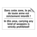 Dans cette zone, le port de toute  /.../ - In this area, carrying any kind  /.../