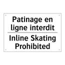 Patinage en ligne interdit - Inline Skating Prohibited