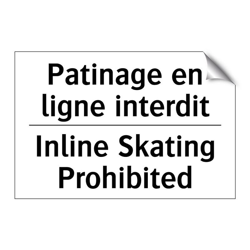 Patinage en ligne interdit - Inline Skating Prohibited