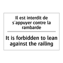 Il est interdit de s'appuyer contre  /.../ - It is forbidden to lean against  /.../
