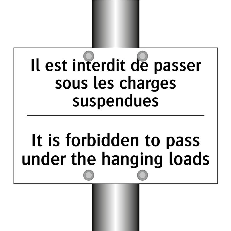 Il est interdit de passer sous  /.../ - It is forbidden to pass under  /.../