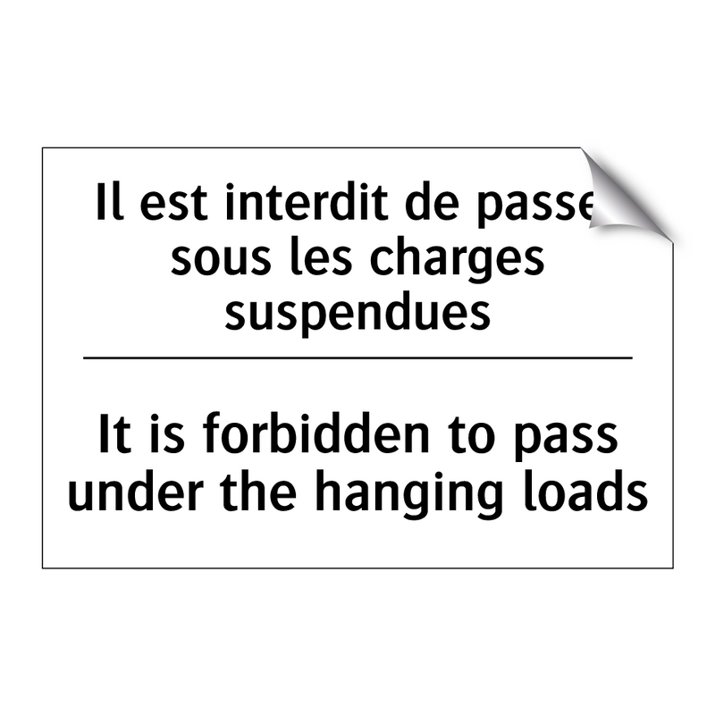 Il est interdit de passer sous  /.../ - It is forbidden to pass under  /.../