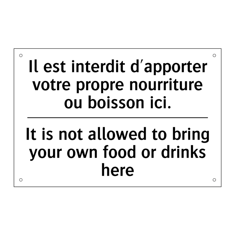 Il est interdit d'apporter votre  /.../ - It is not allowed to bring your  /.../