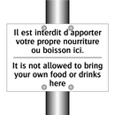 Il est interdit d'apporter votre  /.../ - It is not allowed to bring your  /.../