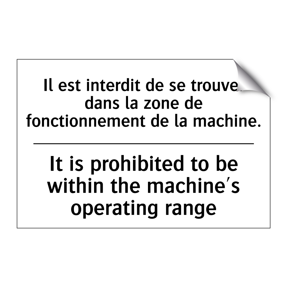 Il est interdit de se trouver  /.../ - It is prohibited to be within  /.../