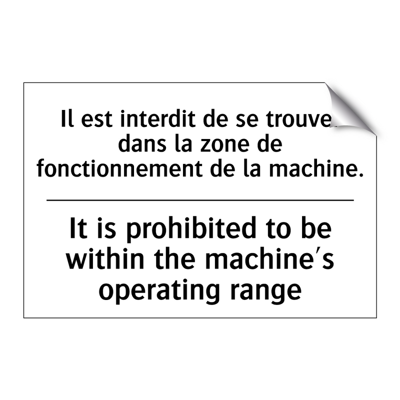 Il est interdit de se trouver  /.../ - It is prohibited to be within  /.../