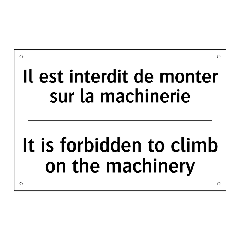 Il est interdit de monter sur  /.../ - It is forbidden to climb on the  /.../