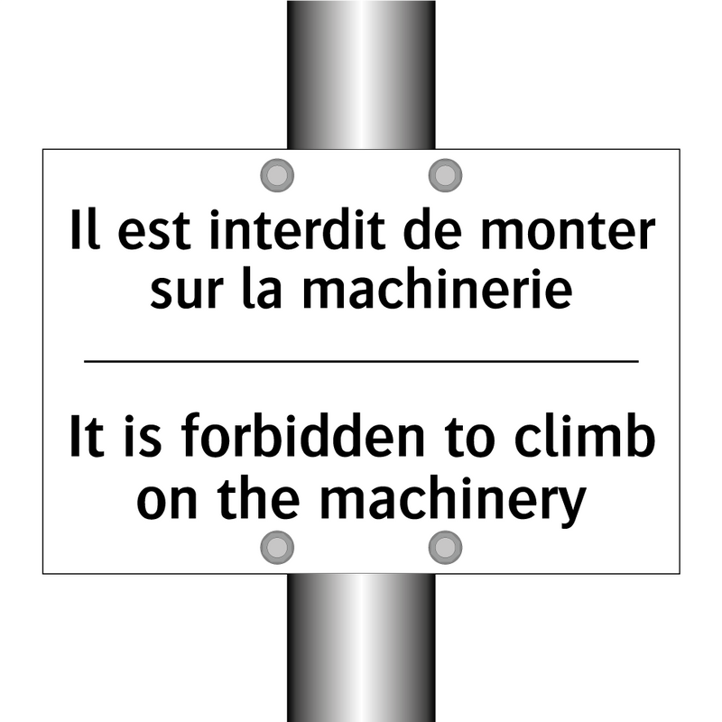 Il est interdit de monter sur  /.../ - It is forbidden to climb on the  /.../