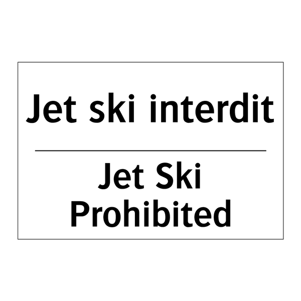 Jet ski interdit - Jet Ski Prohibited