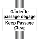 Garder le passage dégagé - Keep Passage Clear