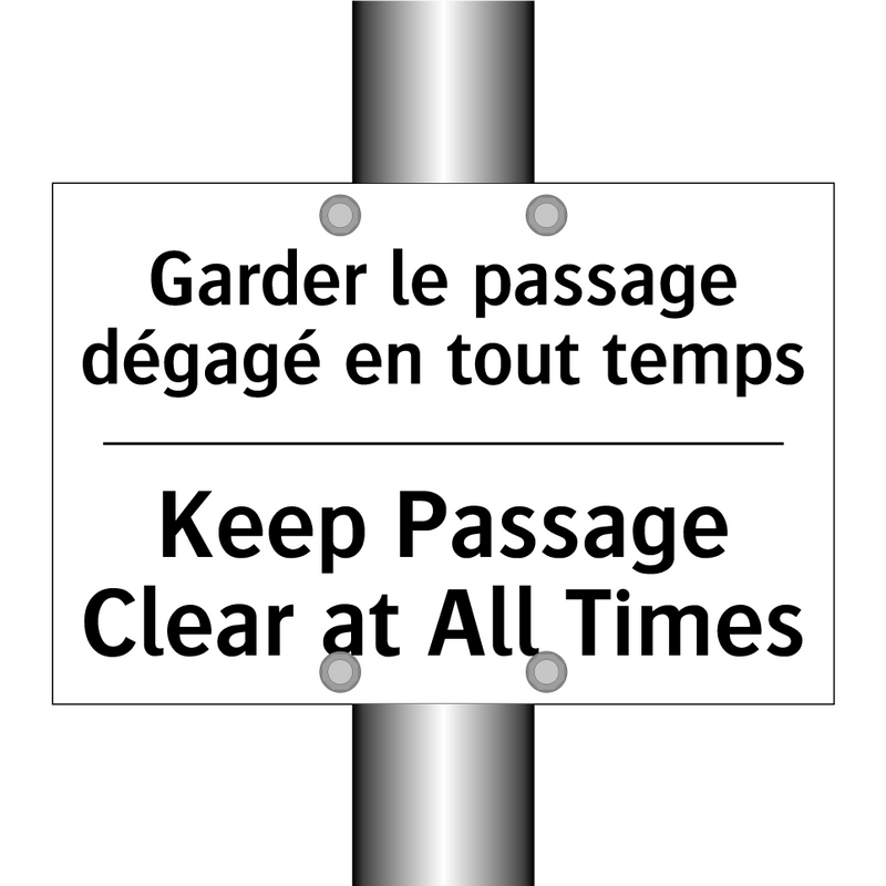 Garder le passage dégagé en tout  /.../ - Keep Passage Clear at All Times /.../