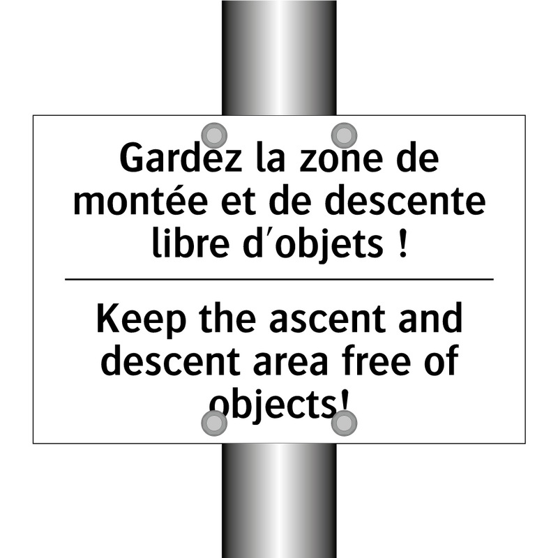 Gardez la zone de montée et de  /.../ - Keep the ascent and descent area  /.../