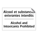 Alcool et substances enivrantes  /.../ - Alcohol and Intoxicants Prohibited /.../