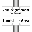 Zone de glissement de terrain - Landslide Area