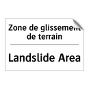 Zone de glissement de terrain - Landslide Area