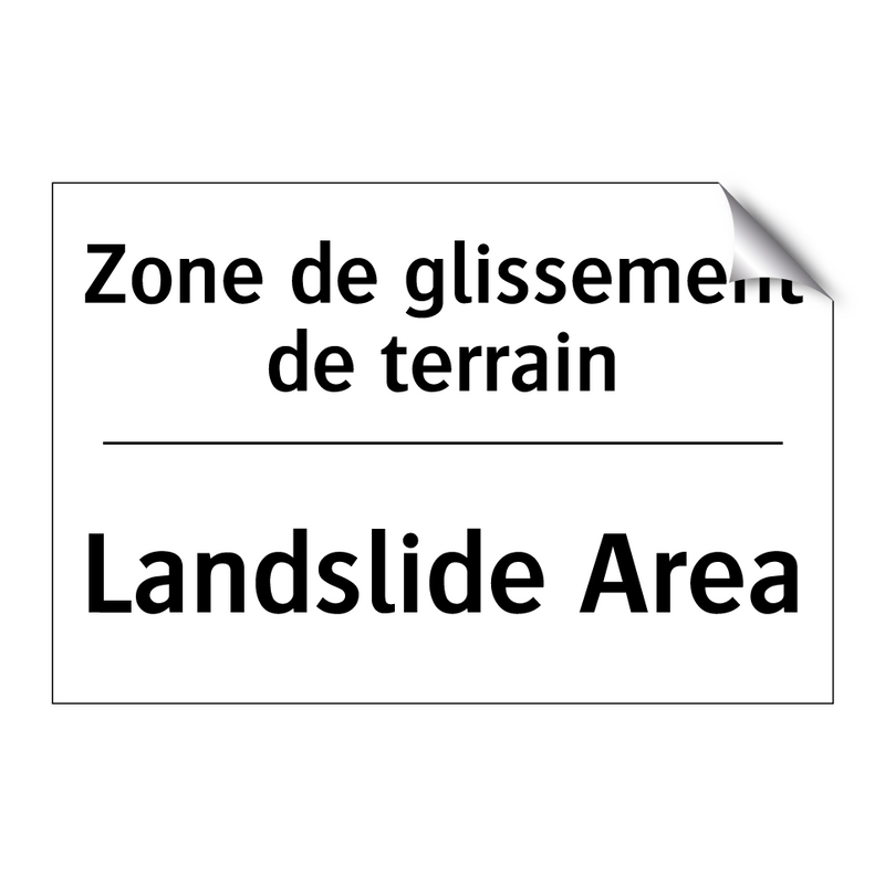 Zone de glissement de terrain - Landslide Area