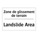 Zone de glissement de terrain - Landslide Area