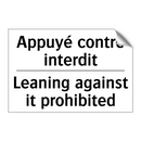 Appuyé contre interdit - Leaning against it prohibited