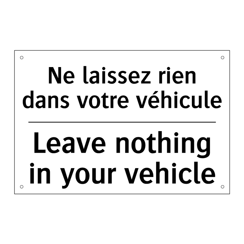 Ne laissez rien dans votre véhicule /.../ - Leave nothing in your vehicle