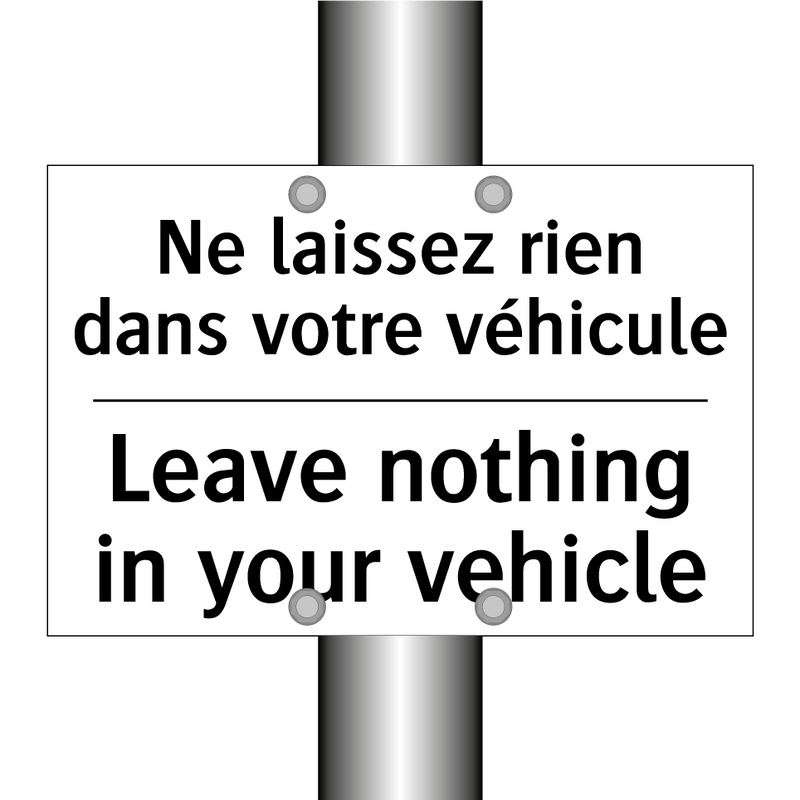 Ne laissez rien dans votre véhicule /.../ - Leave nothing in your vehicle