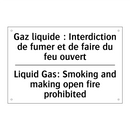 Gaz liquide : Interdiction de  /.../ - Liquid Gas: Smoking and making  /.../