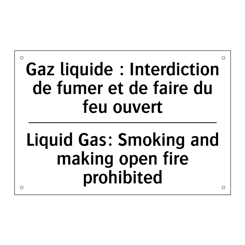 Gaz liquide : Interdiction de  /.../ - Liquid Gas: Smoking and making  /.../