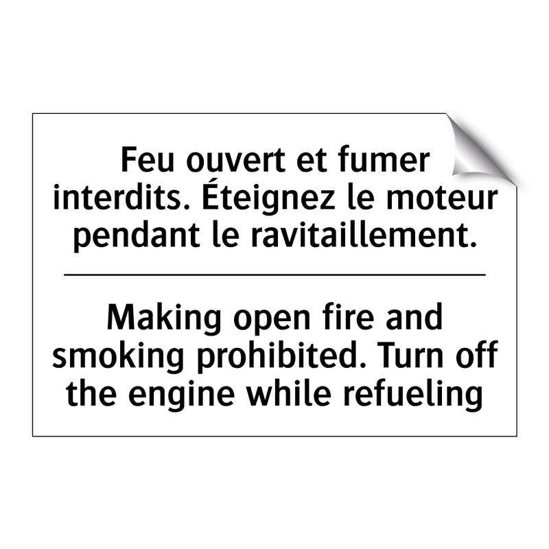 Feu ouvert et fumer interdits.  /.../ - Making open fire and smoking prohibited.  /.../