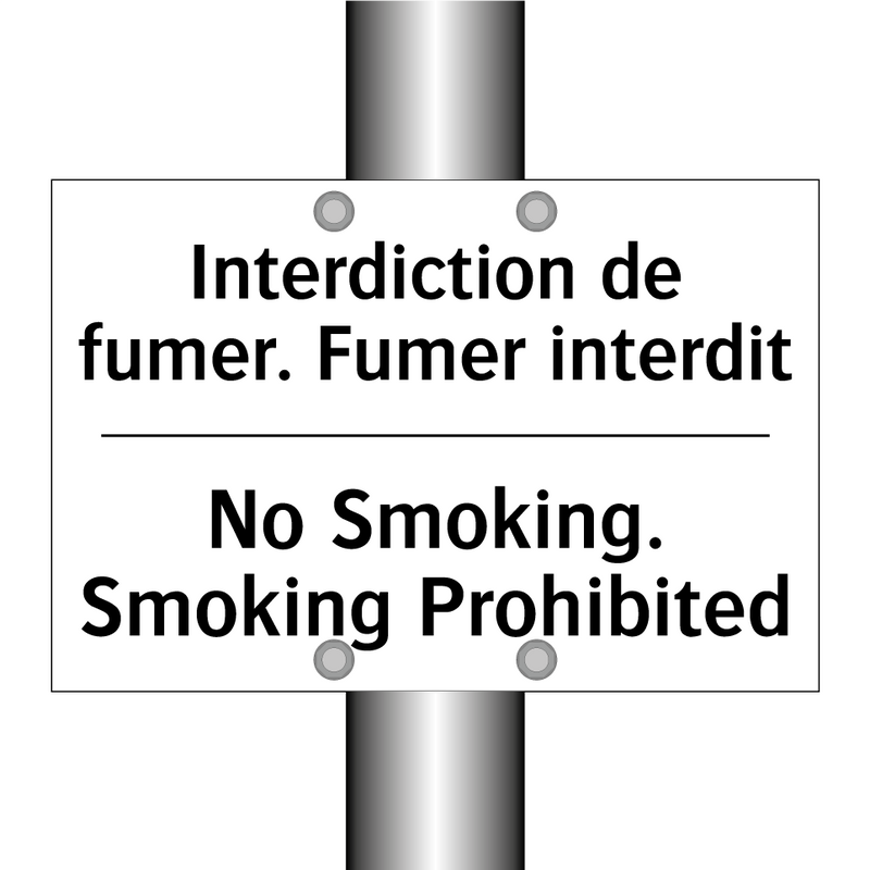 Interdiction de fumer. Fumer interdit /.../ - No Smoking. Smoking Prohibited