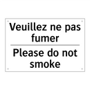 Veuillez ne pas fumer - Please do not smoke