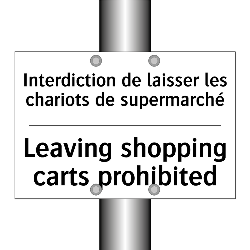 Interdiction de laisser les chariots  /.../ - Leaving shopping carts prohibited /.../