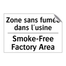 Zone sans fumée dans l'usine - Smoke-Free Factory Area