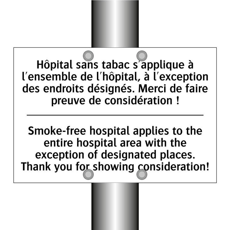 Hôpital sans tabac s'applique  /.../ - Smoke-free hospital applies to  /.../