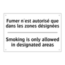 Fumer n'est autorisé que dans  /.../ - Smoking is only allowed in designated  /.../
