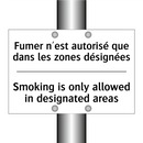 Fumer n'est autorisé que dans  /.../ - Smoking is only allowed in designated  /.../