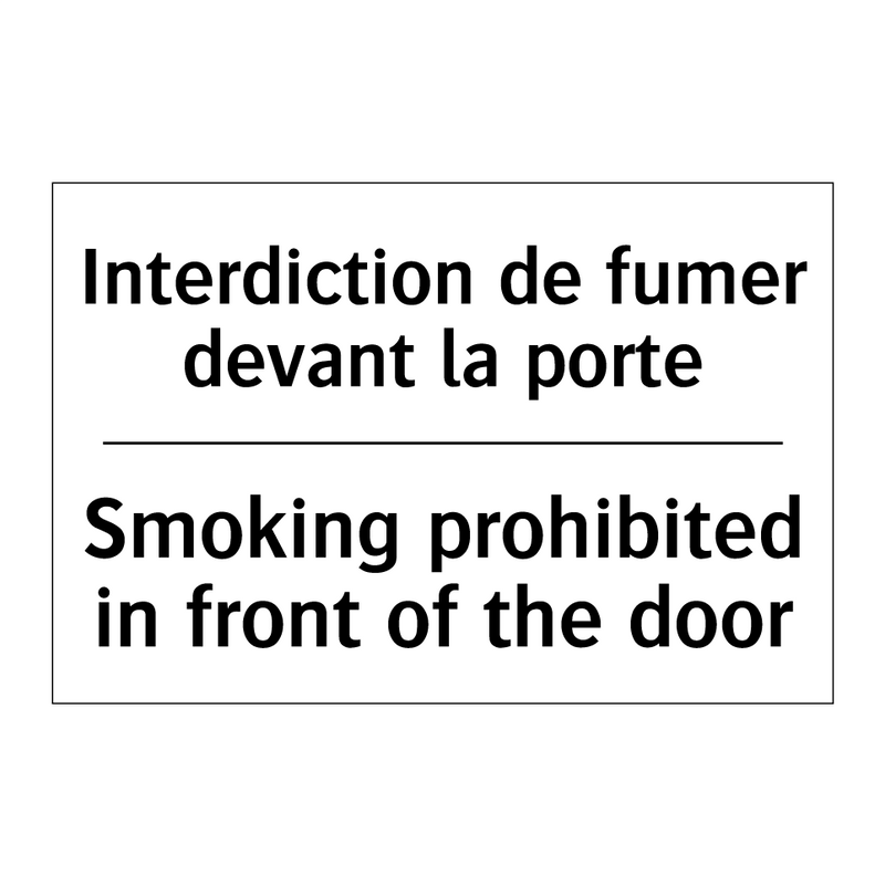 Interdiction de fumer devant la  /.../ - Smoking prohibited in front of  /.../