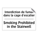Interdiction de fumer dans la  /.../ - Smoking Prohibited in the Stairwell /.../