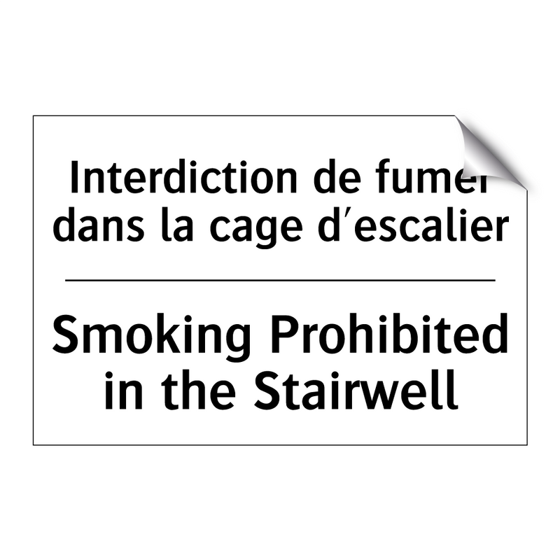 Interdiction de fumer dans la  /.../ - Smoking Prohibited in the Stairwell /.../