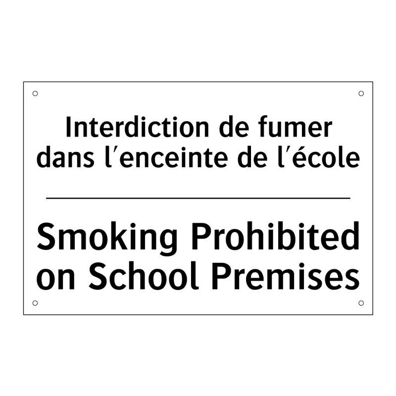 Interdiction de fumer dans l'enceinte  /.../ - Smoking Prohibited on School Premises /.../