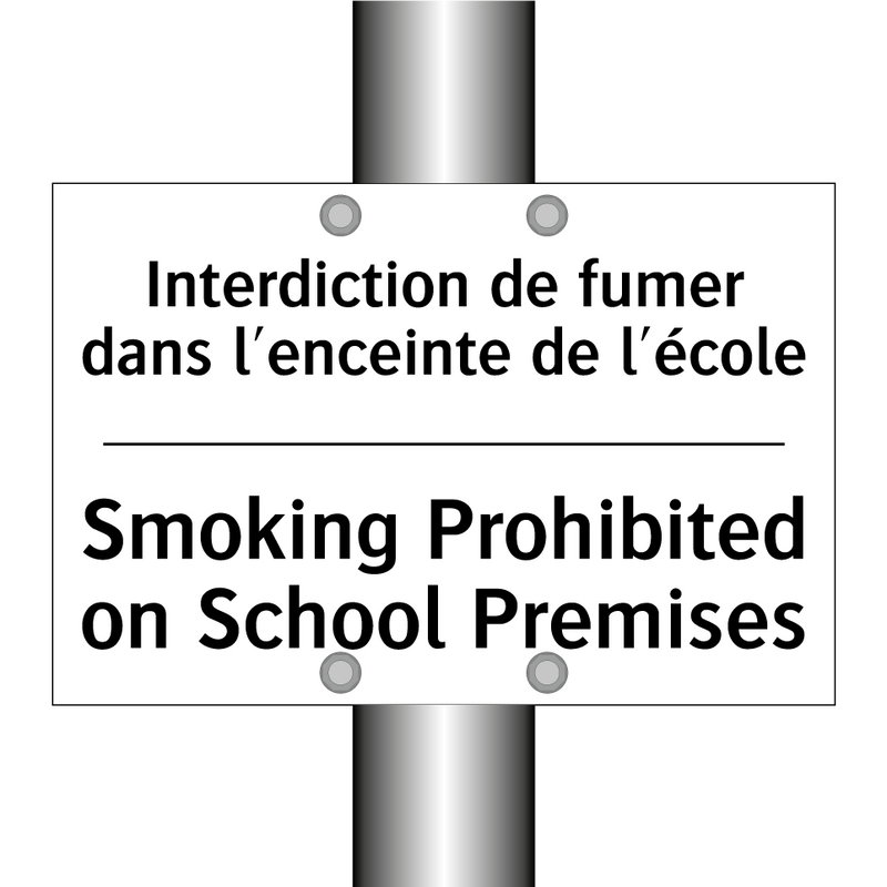 Interdiction de fumer dans l'enceinte  /.../ - Smoking Prohibited on School Premises /.../